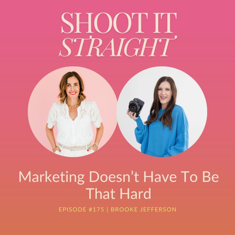 cover art for 175: Marketing Doesn’t Have To Be Hard with Brooke Jefferson