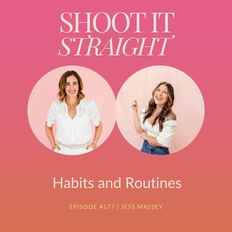 cover art for 177: Habits and Routines with Jessica Massey [REPLAY]