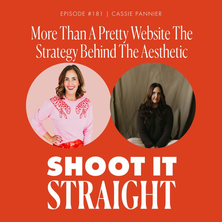 cover art for 181: More Than A Pretty Website: The Strategy Behind The Aesthetic with Cassie Pannier