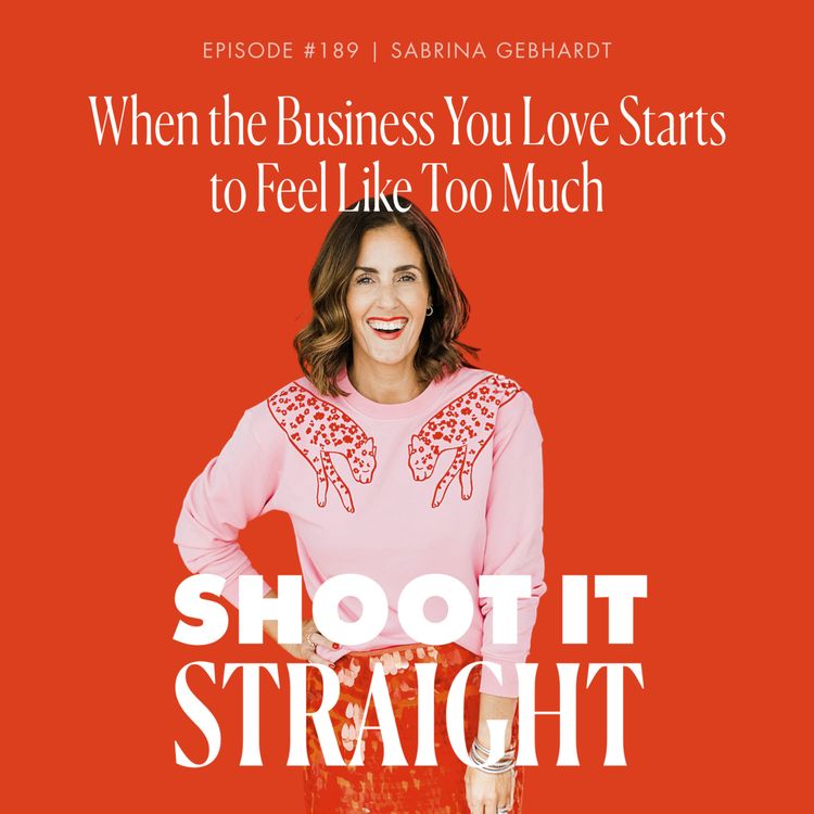 cover art for 189: When The Business You Love Starts To Feel Like Too Much