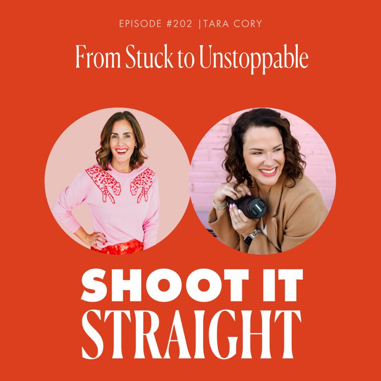 cover art for 202: From Stuck to Unstoppable with Tara Cory