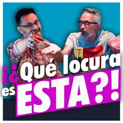 cover art for ¡¿Qué Locura es Esta?!
