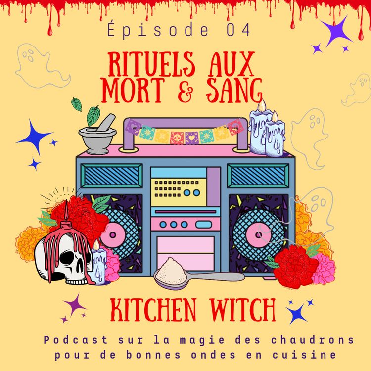 cover art for #004 Rituels aux morts & sang