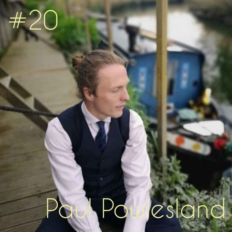 cover art for Episode 20: Paul Powlesland