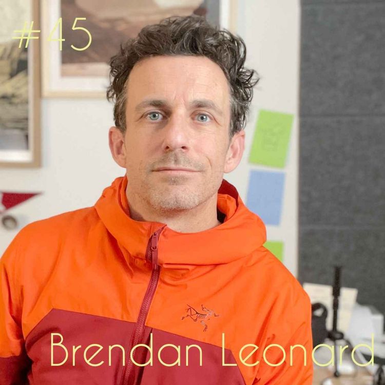 cover art for Episode 45: Brendan Leonard