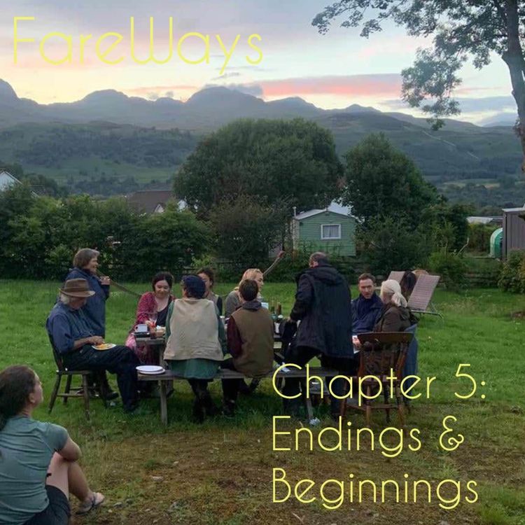 cover art for FareWays Chapter 5: Endings and Beginnings