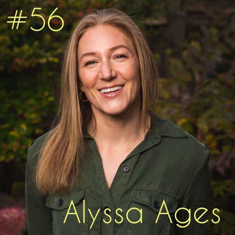 cover art for Episode 56: Alyssa Ages