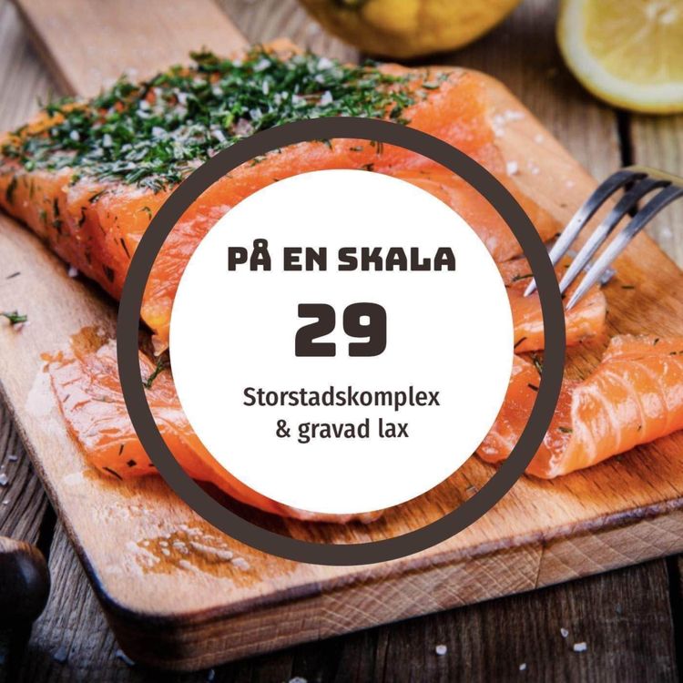cover art for Storstadskomplex & gravad lax