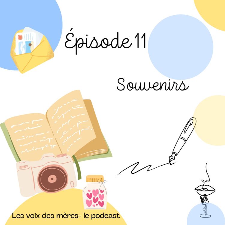 cover art for EP 11 : Les souvenirs