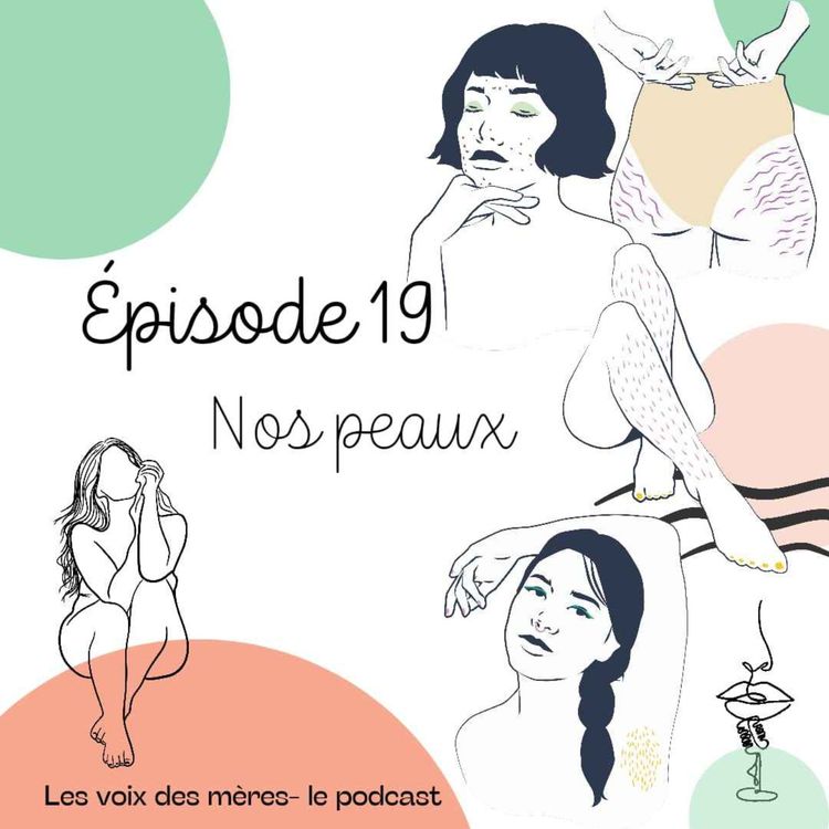 cover art for EP 19 : Nos peaux