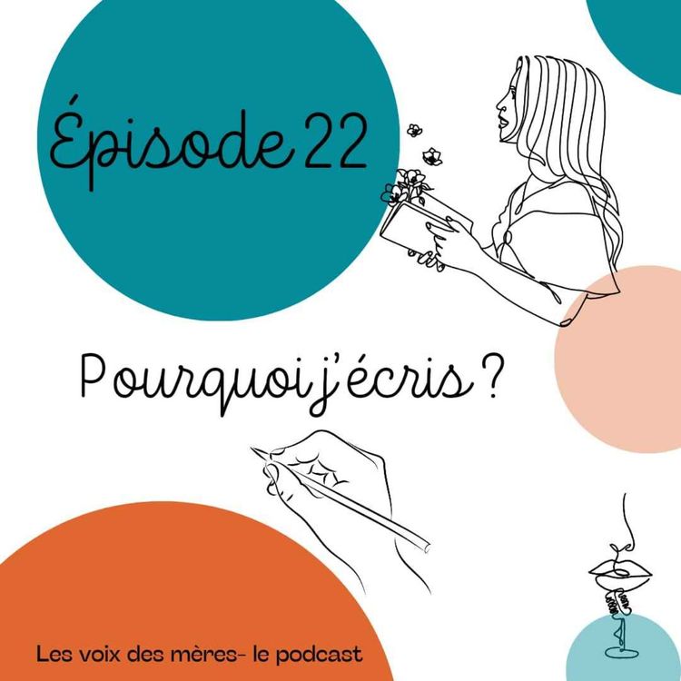 cover art for EP22 : Pourquoi j'écris ?