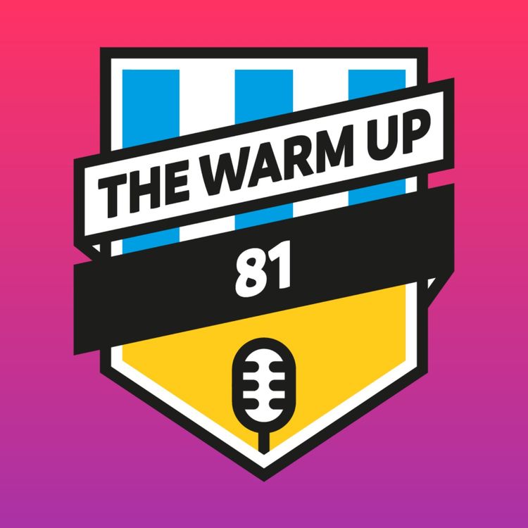 cover art for The Warm Up Episode 81: Blackpool (H) Preview