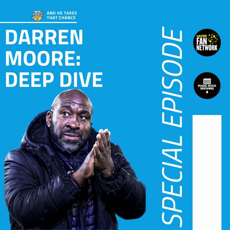 cover art for Special Episode: Darren Moore Deep Dive