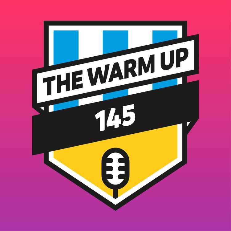 cover art for The Warm Up Episode 146: Stevenage (H) Preview