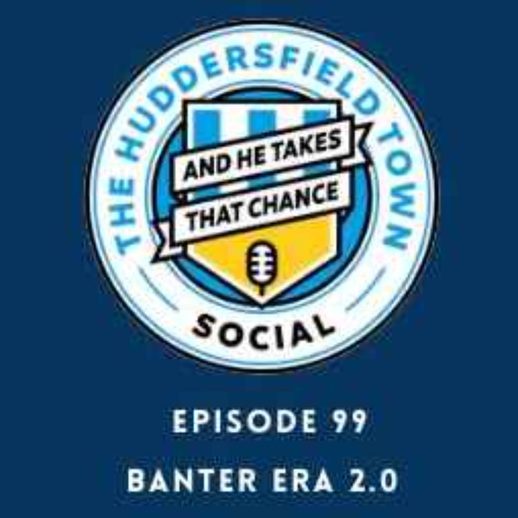 cover art for The Town Social 99: Banter Era 2.0