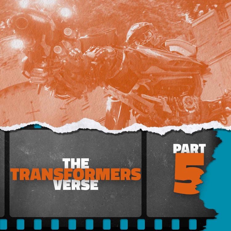 cover art for The Transformersverse: Part 5 — Transformers: The Last Knight (2017)