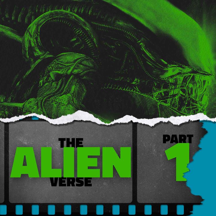 cover art for The Alienverse: Part 1 — Alien (1979)