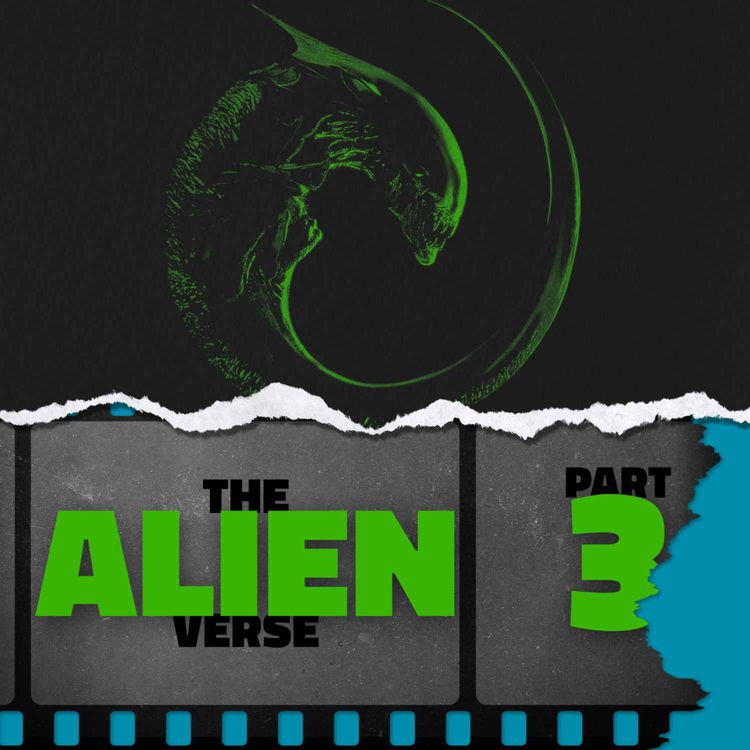 cover art for The Alienverse: Part 3 — Alien³ (1992)