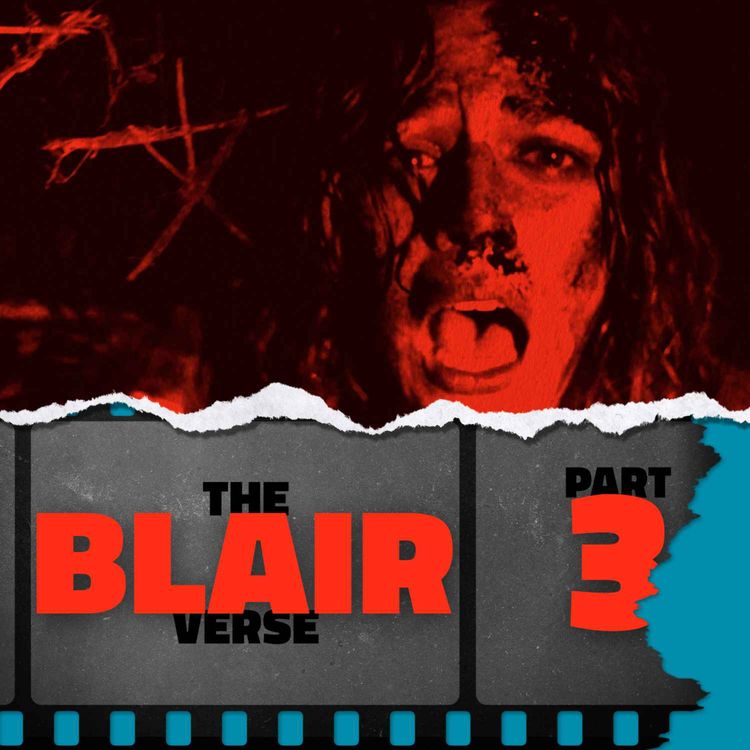 cover art for The Blairverse: Part 3 — Blair Witch (2016)