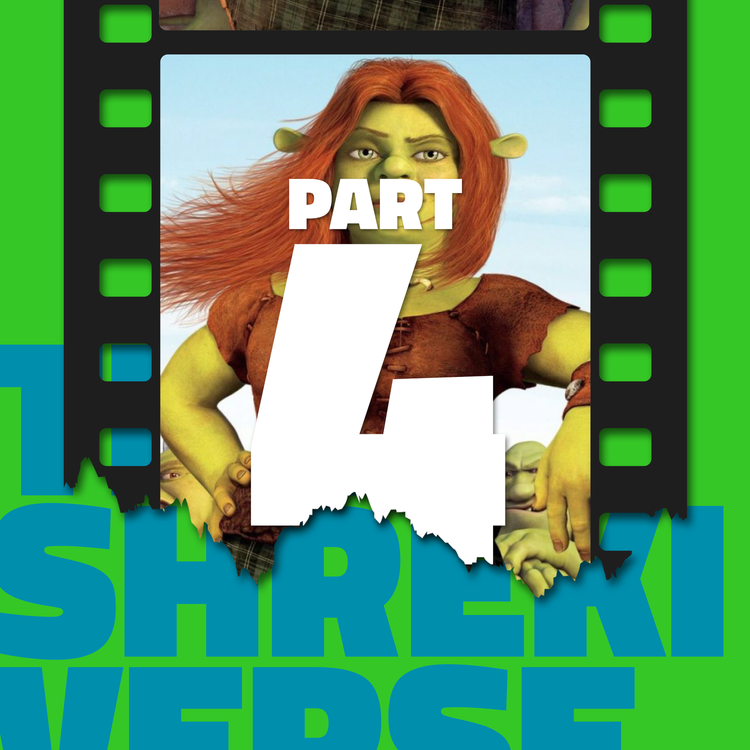 cover art for The Shrekiverse: Part 4