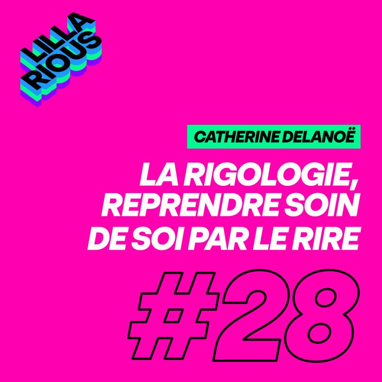cover art for La rigologie, reprendre soin de soi par le rire