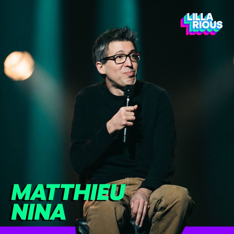 cover art for Matthieu Nina – Increvable (Lillarious Festival 2025)