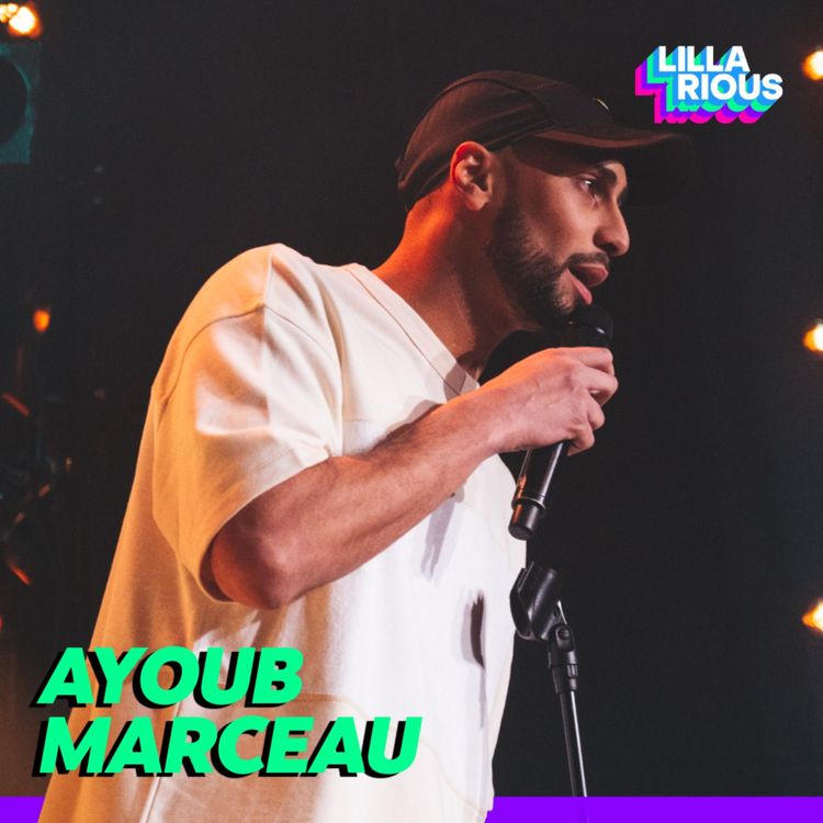 cover art for Ayoub Marceau – Le Réchauffement climatique ? Moi, j'ai froid (Lillarious Festival 2023)