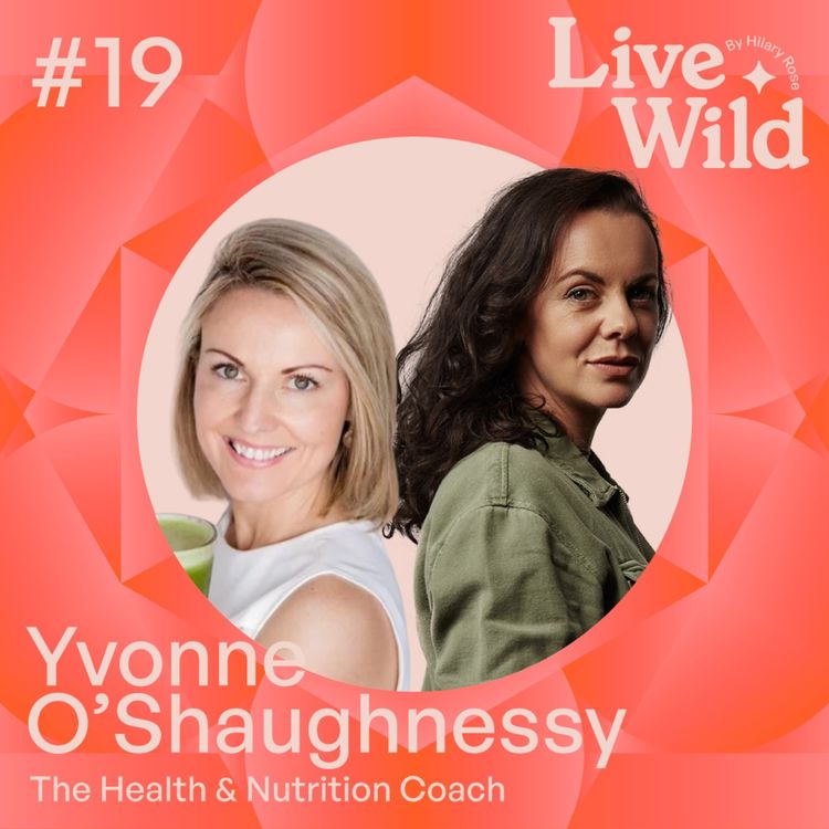 cover art for #19 Yvonne O Shaughnessy - The Health and Nutrition Coach 