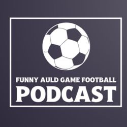 cover art for The Funny Auld Game Podcast