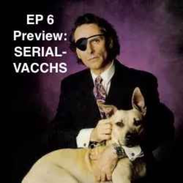 cover art for APHoV PREVIEW Episode 6: Serial-Vachss