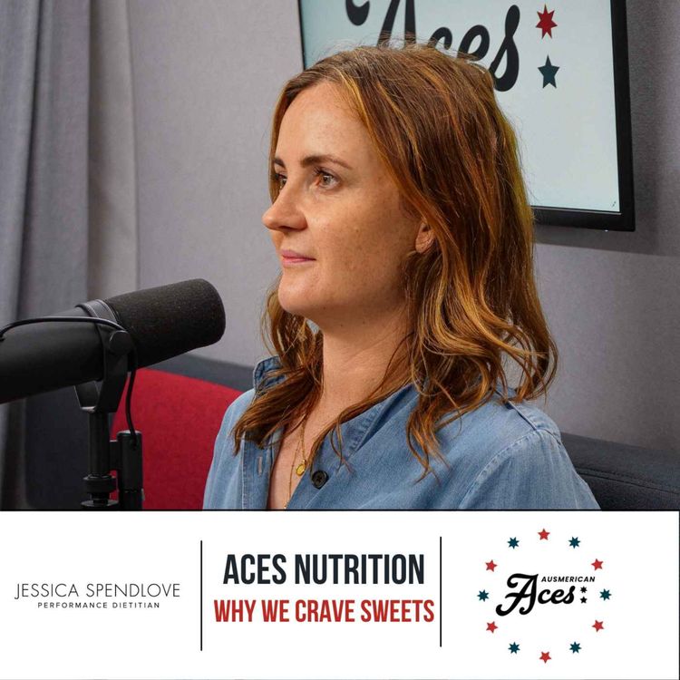 cover art for Aces Nutrition | Why we crave sweets!