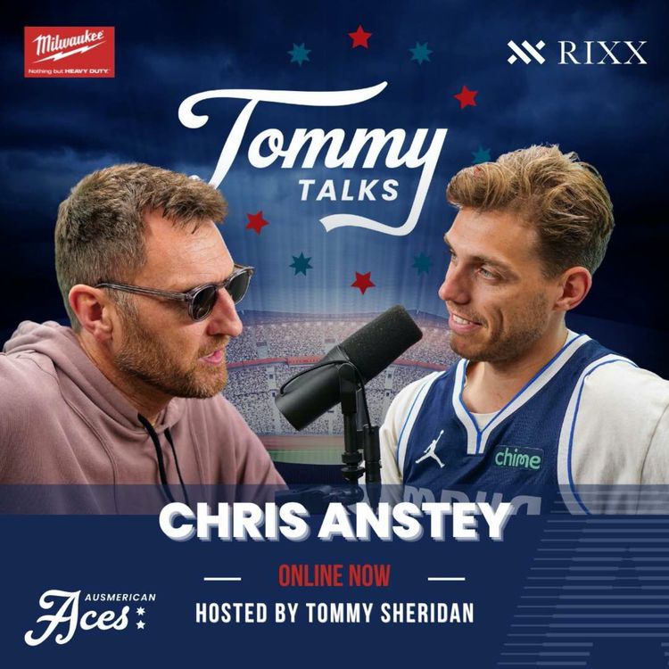 cover art for Tommy Talks with Chris Anstey! NBA Tours, 1-0 vs Michael Jordan and Aussie Basketball!