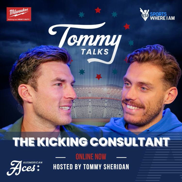 cover art for Tommy Talks with The Kicking Consultant đ From GWS to punting at LSU with Joe Burrow, Jefferson, Chase & playoff Lenny đ