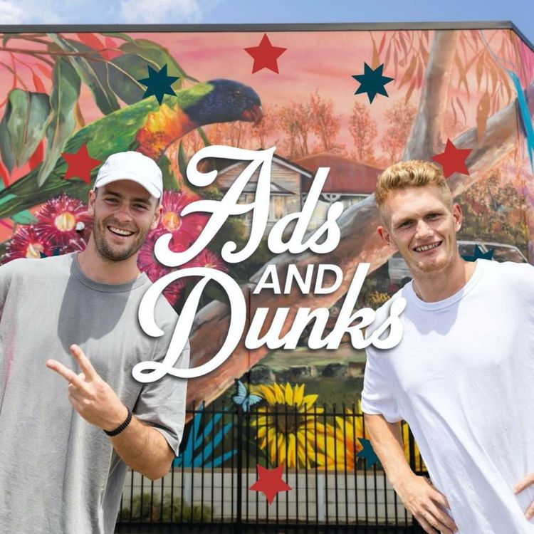 cover art for Ads & Dunks 🐶🦁 Learning but gaining confidence, Tackling debate & your best Questions! 