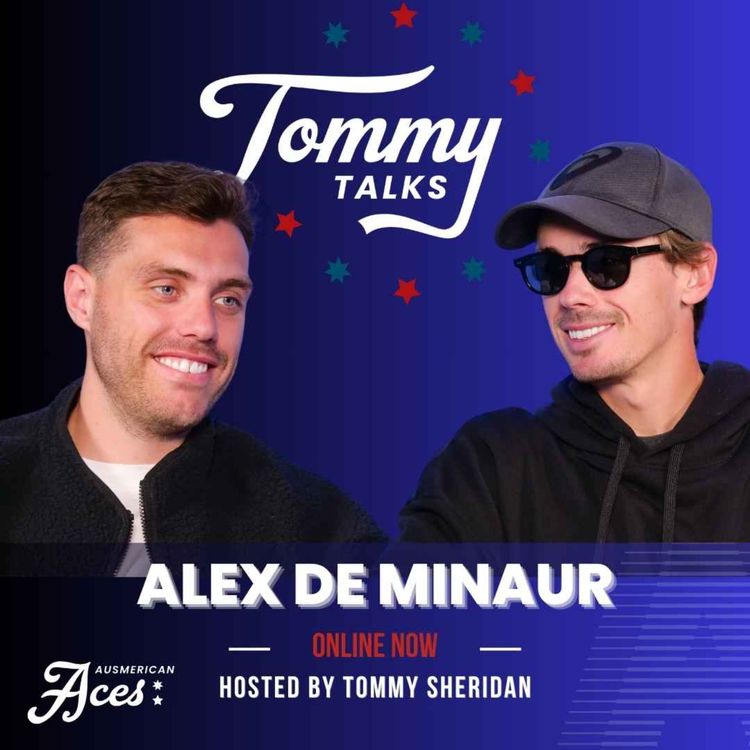 cover art for Tommy Talks with Alex de Minaur! 