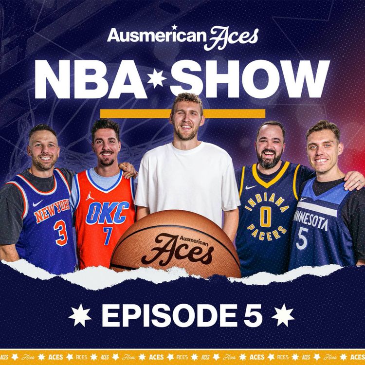 cover art for Aces NBA Show: Jock Landale Joins Us! Nuggets Force Game 7 & Knicks Must Win! 