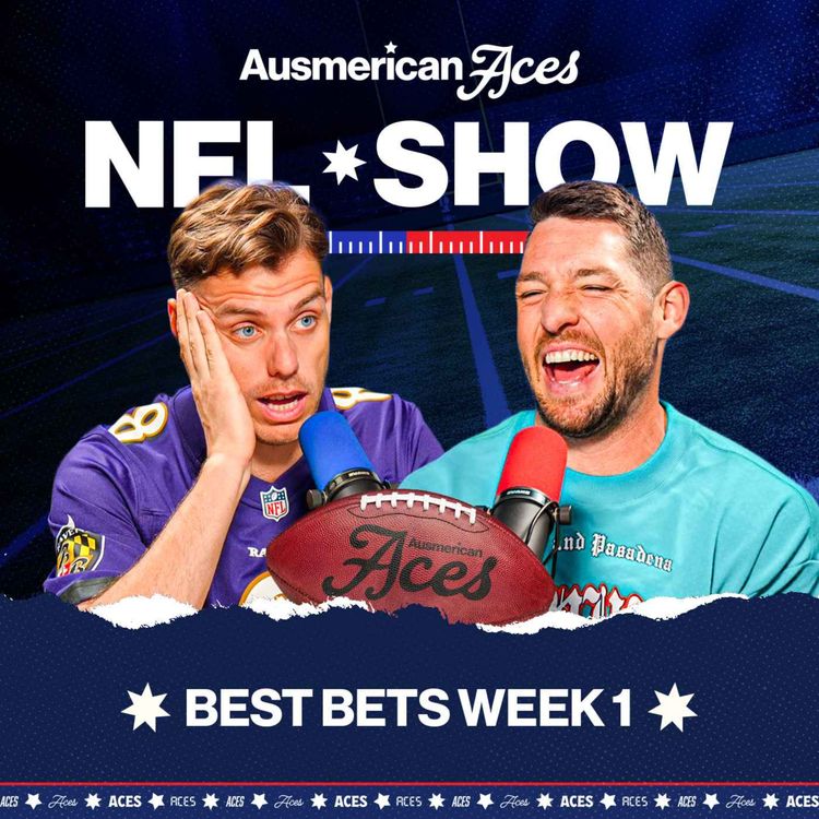 cover art for  Aces NFL Show - Best Bets: Week 1