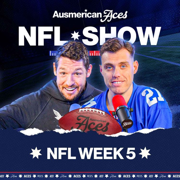 cover art for Aces NFL Show: The Chiefs are back & Week 5 Preview!