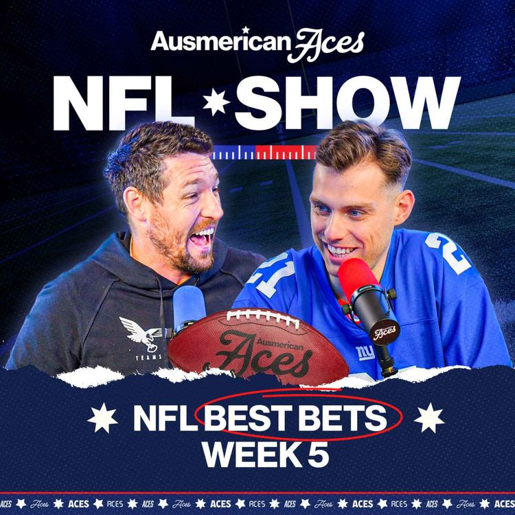 cover art for  Aces NFL Show: Best Bets Week 5