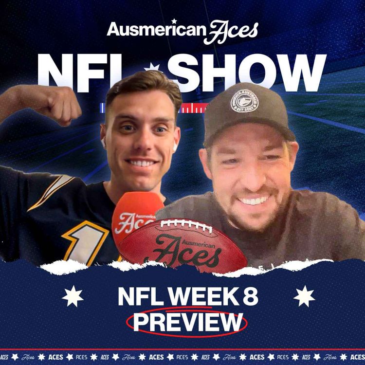 cover art for Aces NFL Show: Week 8 Preview! National Tight End Week & Bijan Ladder Bets