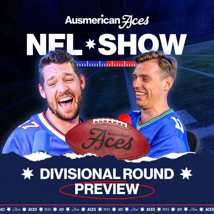 cover art for It’s Divisional Round! Michael Dickson Calls Out Sip and the Fans Have Their Say — Aces NFL Divisional Preview Show