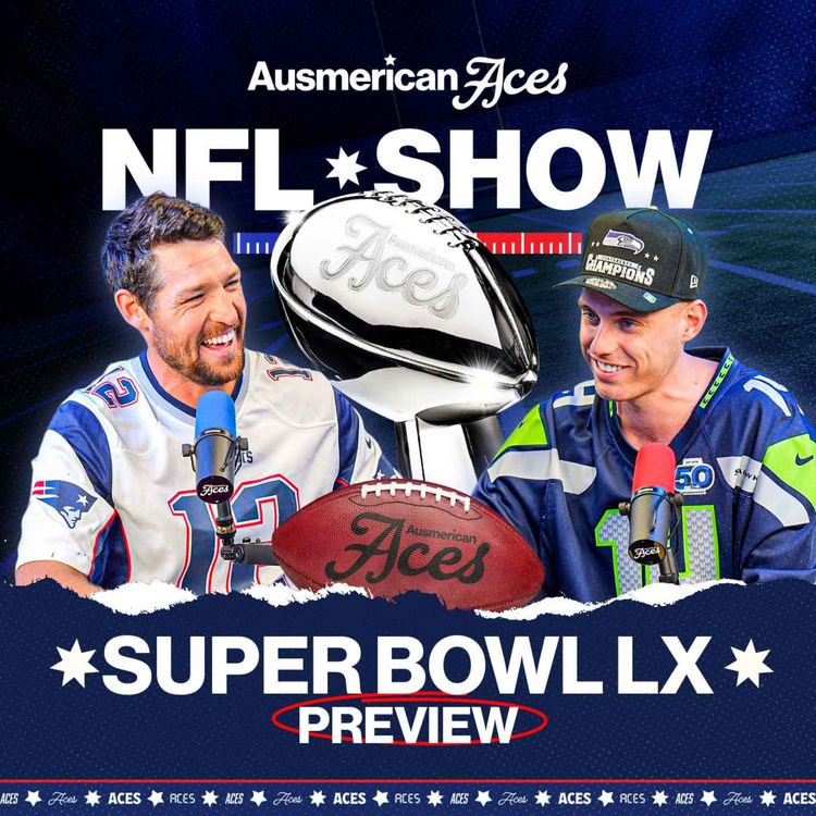 cover art for Aces NFL Show: SuperBowl 60 Preview!