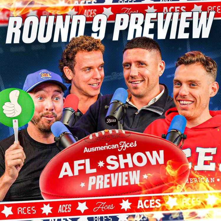 cover art for Daisy Told to Retire?! Whiteboard Saga Continues, Can the Blues Be Fixed? + Round 9 Preview - Aces AFL Show
