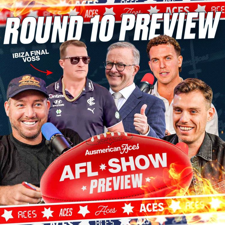 cover art for Tommy’s OnlyFans Bombshell, The Budget Breakdown, Beers v Cruisers + Round 10 - AFL Preview Show