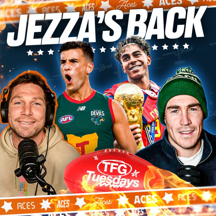 cover art for Jezza's Back, Tobes' Quad Blow & Tassie's New Coach | TFG Tuesdays