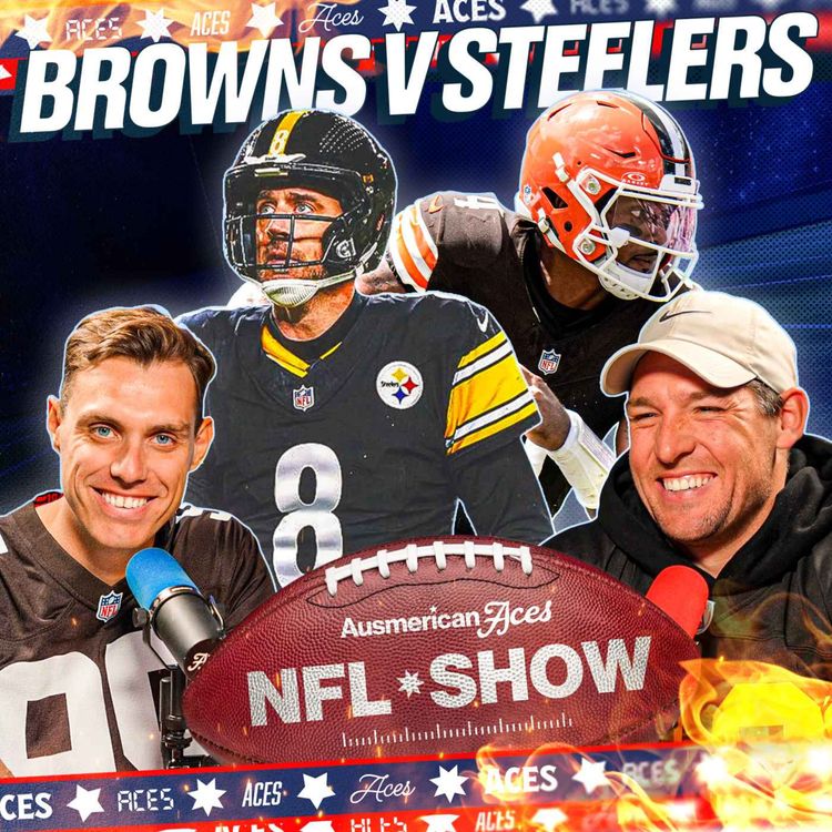cover art for NFL TNF Preview: Steelers @ Browns | Aces NFL Show