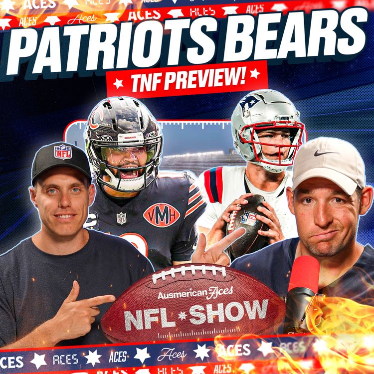 cover art for NFL TNF Preview: New England Patriots @ Chicago Bears | Aces NFL Show