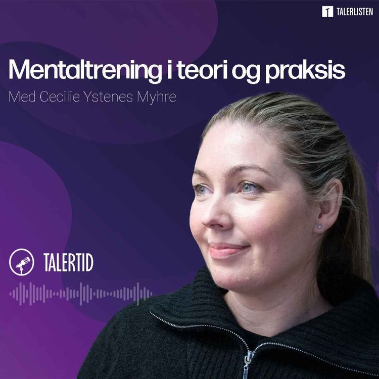 cover art for Mentaltrening i teori og praksis - Samtale med Cecilie Ystenes Myhre