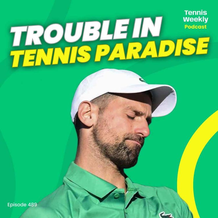 cover art for Indian Wells - Djokovic drought continues, Alcaraz builds buzz and Swiatek 3-Peat is ON