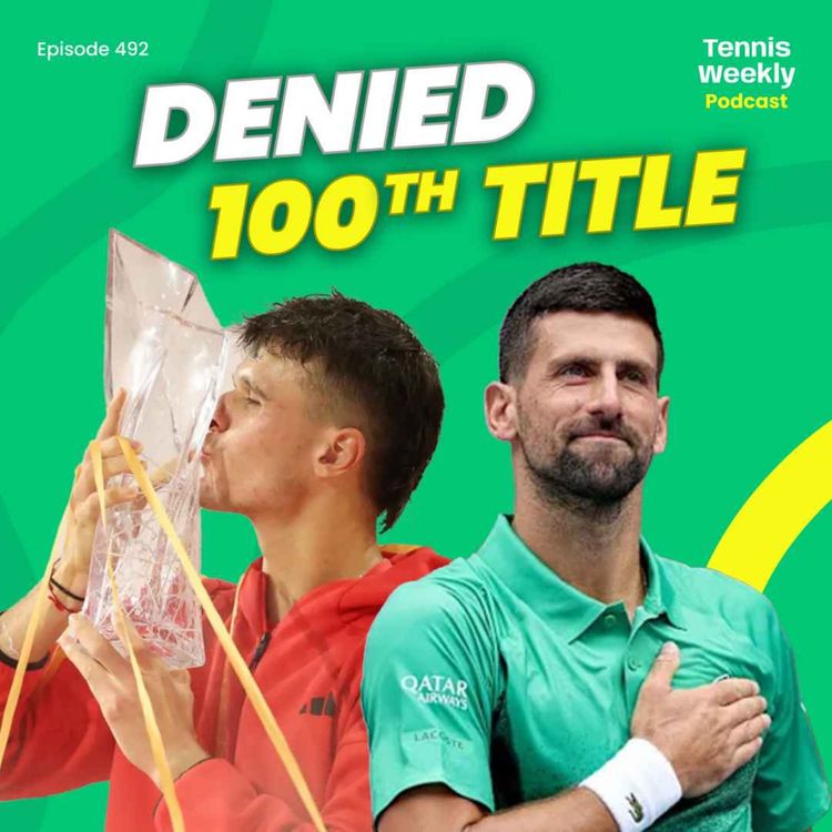 cover art for Miami Open - Mensik denies Djokovic's 100th title, Sabalenka strolls + Rublev-Safin team up